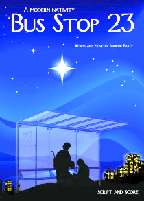 Bus Stop 23 - modern nativity play for schools and churches